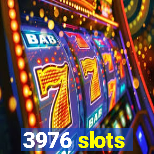 3976 slots